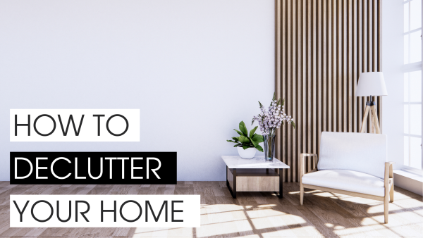 How to Declutter Your Home Without Feeling Overwhelmed